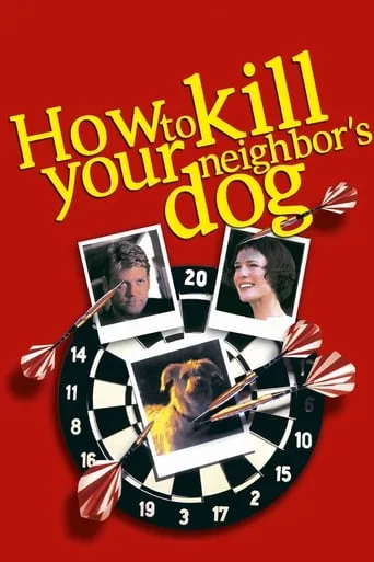 Póster de Cómo matar al perro de tu vecino