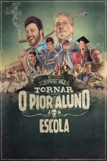 Póster de Como Se Tornar o Pior Aluno da Escola