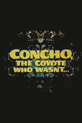 Póster de Concho, the Coyote Who Wasn't