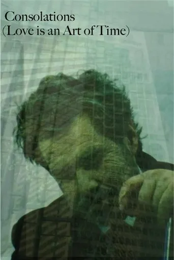 Póster de Consolations (Love is an Art of Time)