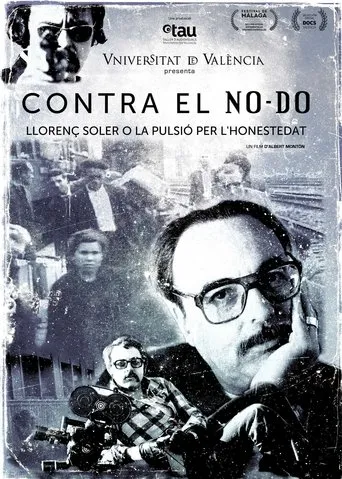 Póster de Contra el NO-DO. Llorenç Soler o la pulsión por la honestidad