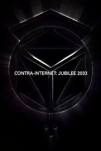 Póster de Contra-Internet: Jubilee 2033