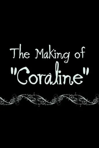 Póster de Coraline: The Making of 'Coraline'