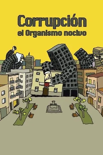 Póster de Corrupción: el organismo nocivo