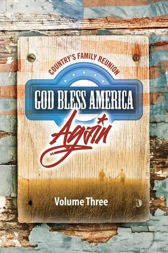 Póster de Country's Family Reunion: God Bless America Again (Vol. 3)