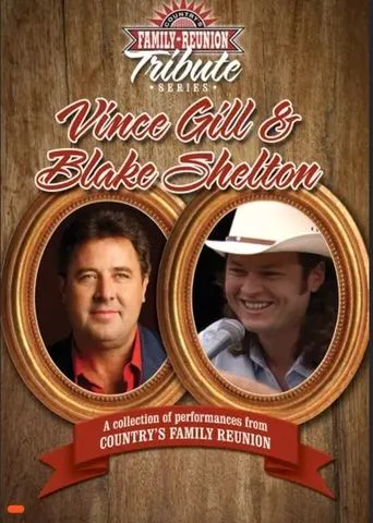 Póster de Country's Family Reunion Tribute Series: Vince Gill & Blake Shelton