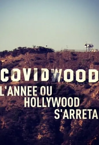Póster de Covidwood, l'année où Hollywood s'arrêta