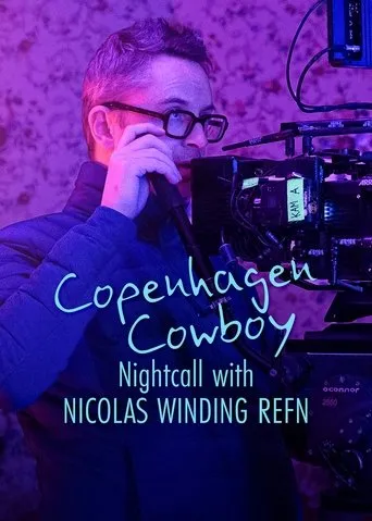 Póster de Cowboy de Copenhague: Bajo las luces de neón con Nicolas Winding Refn (2023) con Andreas Lykke Jørgensen como Self