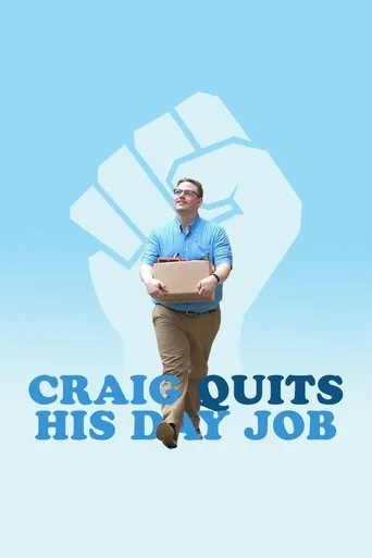Póster de Craig Quits His Day Job