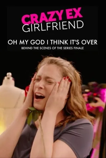 Póster de Crazy Ex-Girlfriend: Oh My God I Think It's Over