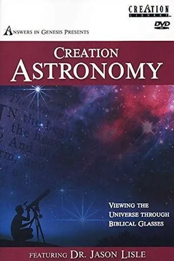 Póster de Creation Astronomy: Viewing the Universe Through Biblical Glasses