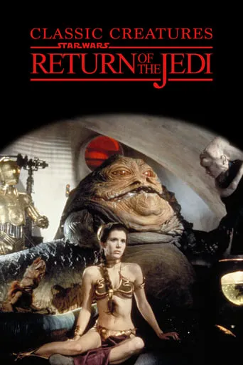 Póster de Criaturas Clásicas: El Retorno del Jedi