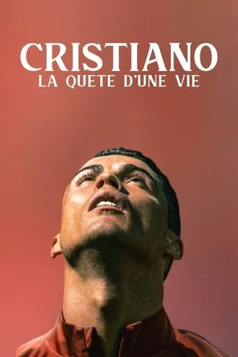 Póster de Cristiano, La Quête D'une Vie