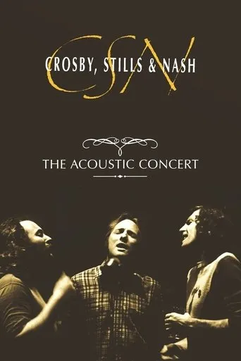 Póster de Crosby, Stills & Nash: The Acoustic Concert