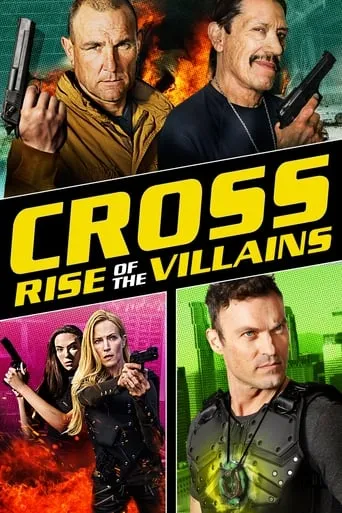 Póster de Cross: Rise of the Villains