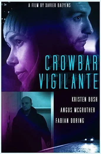 Póster de Crowbar Vigilante
