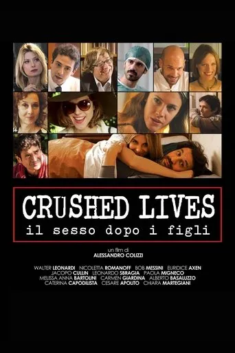 Póster de Crushed Lives - Il sesso dopo i figli