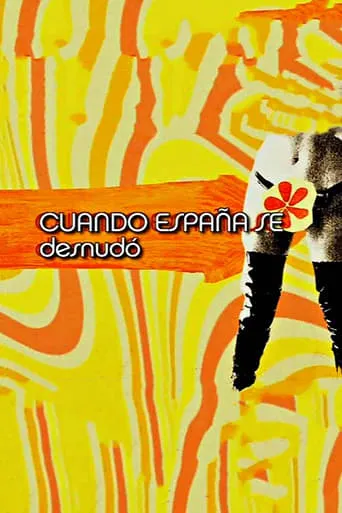 Póster de Cuando España se desnudó