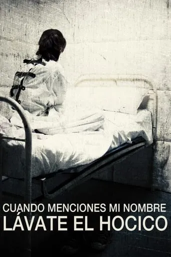 Póster de Cuando menciones mi nombre lávate el hocico
