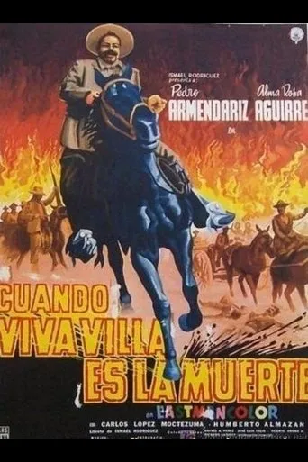 Póster de Cuando ¡Viva Villa..! es la muerte