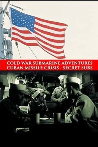 Póster de Cuban Missile Crisis: Secret Subs