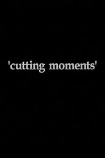 Póster de Cutting Moments