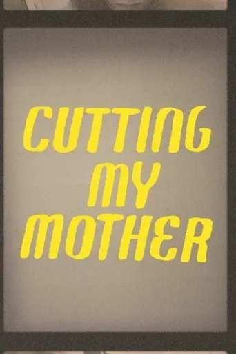 Póster de Cutting My Mother