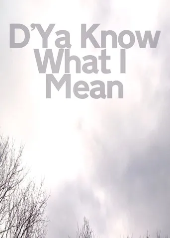 Póster de D'Ya Know What I Mean