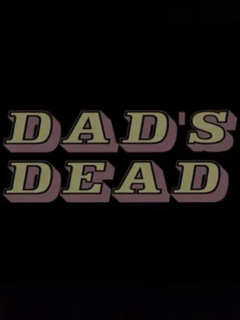 Póster de Dad's Dead