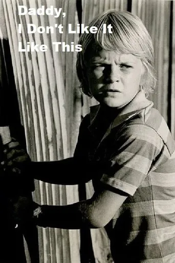 Póster de Daddy, I Don't Like It Like This
