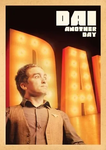 Póster de Dai Henwood - Dai Another Day