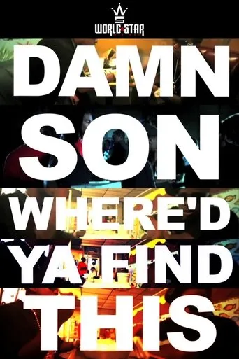 Póster de Damn Son Where'd You Find This?
