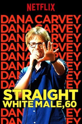 Póster de Dana Carvey: Straight White Male, 60