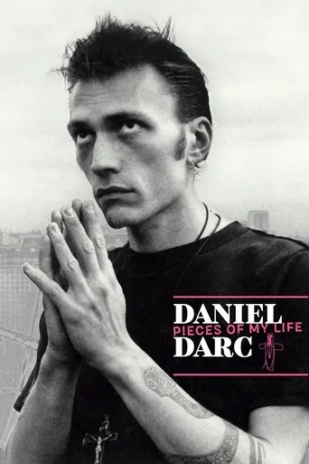 Póster de Daniel Darc, Pieces of My Life
