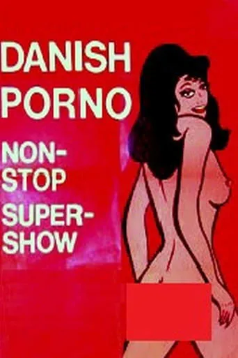Póster de Danish Porno: Non-Stop-Super-Show