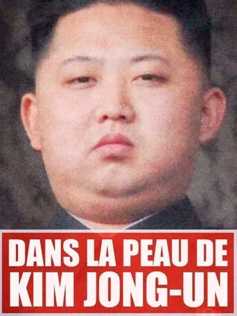 Póster de Dans la peau de Kim Jong-Un