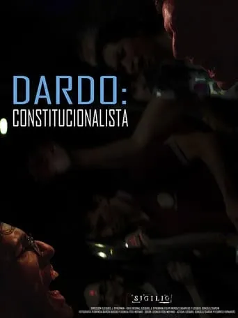 Póster de DARDO: CONSTITUCIONALISTA