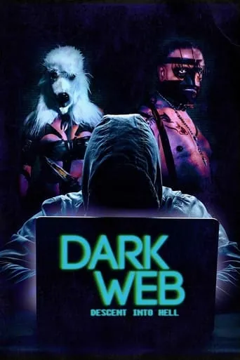 Póster de Dark Web: Descent Into Hell