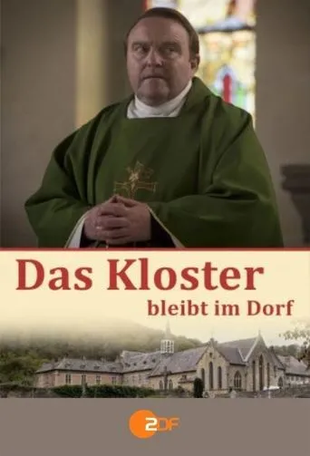 Póster de Das Kloster bleibt im Dorf