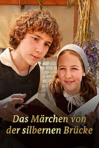 Póster de Das Märchen von der silbernen Brücke