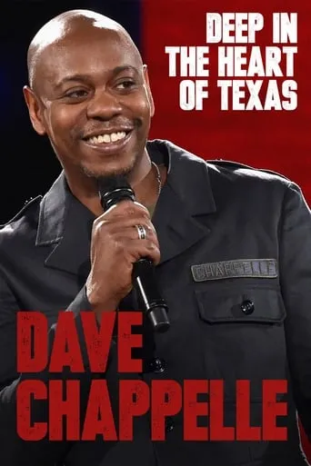 Póster de Dave Chappelle: En lo profundo del corazón de Texas