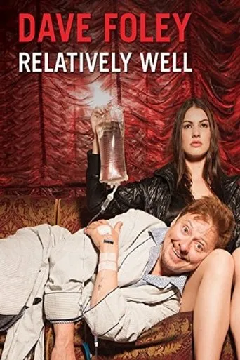 Póster de Dave Foley: Relatively Well