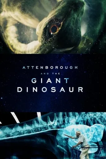 Póster de David Attenborough y el dinosaurio gigante (2016) con David Attenborough como Self - Presenter