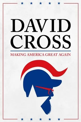 Póster de David Cross: Making America Great Again