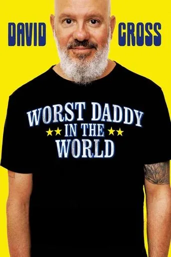 Póster de David Cross: Worst Daddy in the World