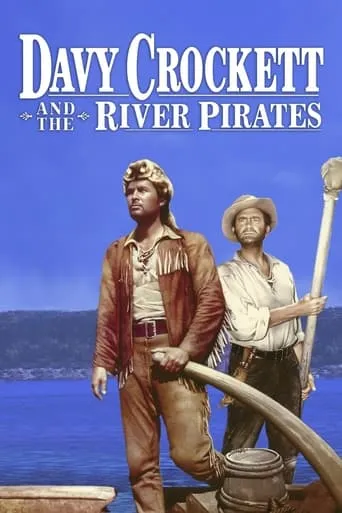 Póster de Davy Crockett y los piratas del Mississippi
