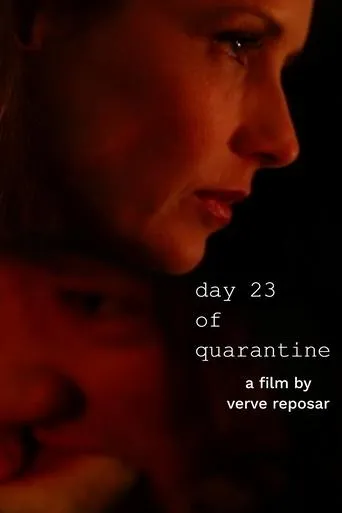 Póster de Day 23 of Quarantine