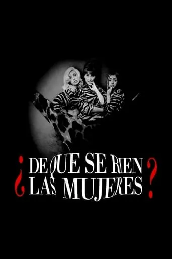 Póster de ¿De qué se ríen las mujeres?