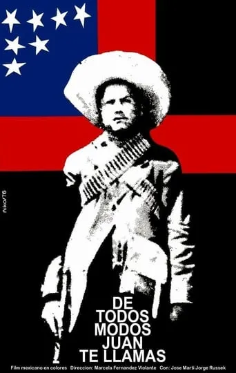Póster de De todos modos Juan te llamas