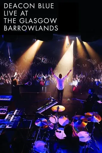 Póster de Deacon Blue Live At The Glasgow Barrowlands